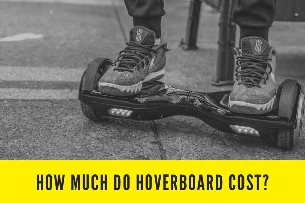 How much do hoverboard cost