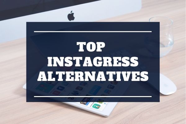 instagress alternatives