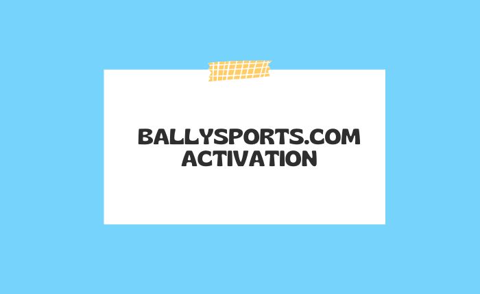 steps for ballysports.com/activate