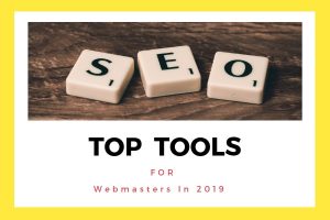 top seo tools for webmasters in 2019