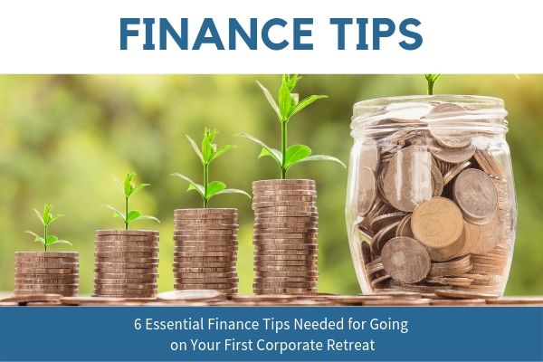 finance tips for Corporate Retreat