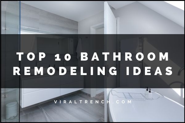 Bathroom remodeling ideas