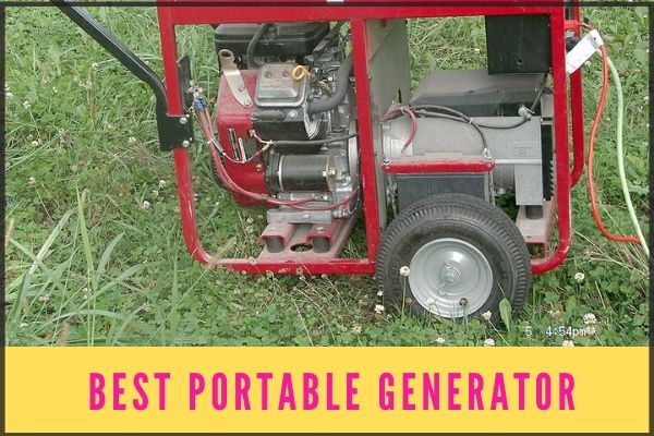 Best Portable Generator