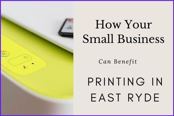Printing in East Ryde