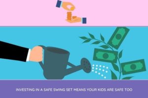 Investing In A Safe Swing Set