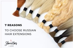 Reasons to Choose Russian Hair Extensions