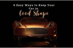 Keep Your Car in Good Shape