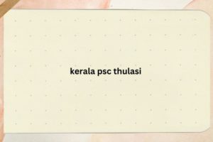kerala psc thulasi login