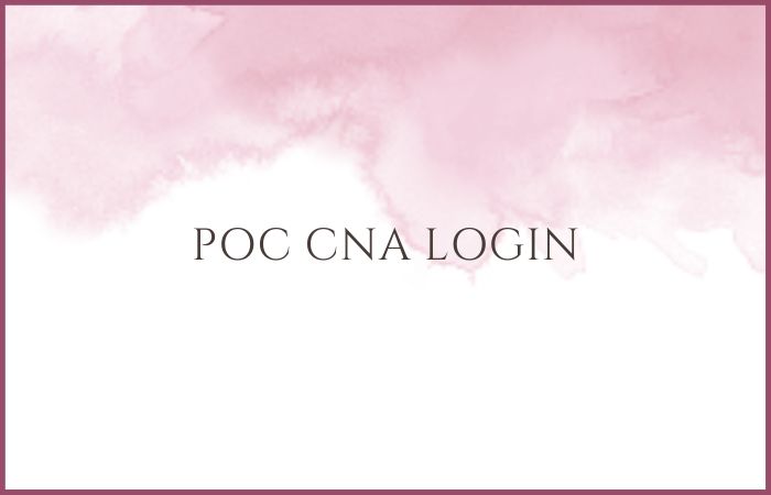 poc-cna-login-more-about-pointclickcare-webinfo