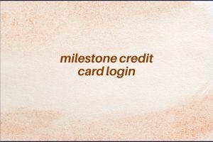 milestone credit card login
