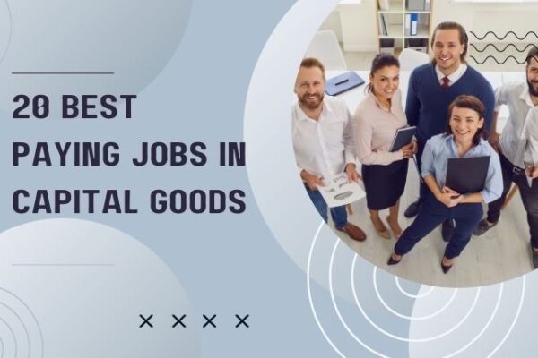 20 best paying jobs in capital goods (1)