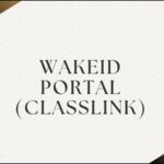 WakeID Portal - ClassLink Login Instructions and FAQs