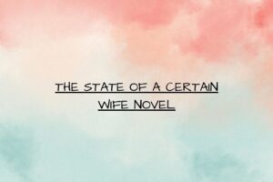 the state of a certain wife