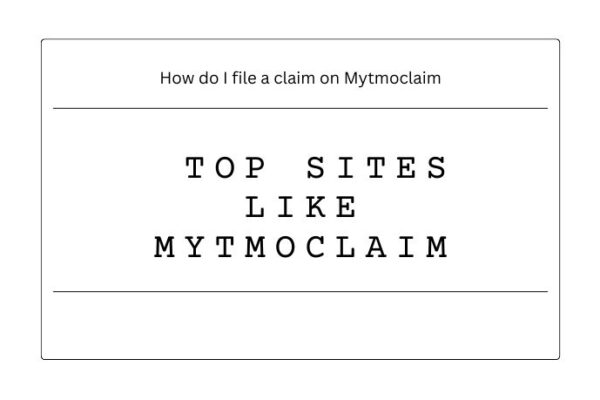How to File a Claim on Mytmoclaim_Top Sites Like mytmoclaim